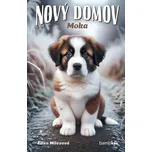 Nový domov: Moka - Ellen Milesová…