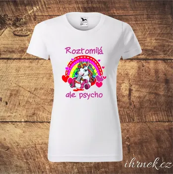 Tričko dámské Roztomilá ale psycho