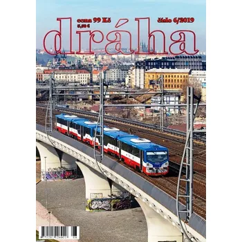 Časopis Dráha 6/2019 Nadatur dr1906