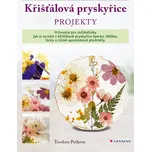 Křišťálová pryskyřice: Projekty -…