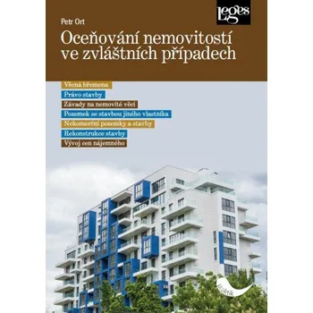 Oceňování nemovitostí ve zvláštních případech - Petr Ort