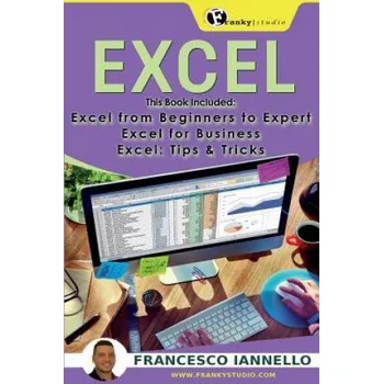 Populárně naučná literatura pro dospělé Excel: The Bible Excel – Francesco Iannello (EN)