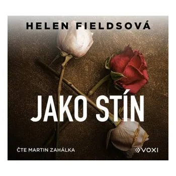 Jako stín - Helen Fieldsová