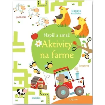 Napíš a zmaž Aktivity na farme - ?aria Neradova, Kirsteen Robson