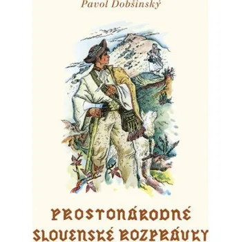 Cizojazyčná kniha Prostonárodné slovenské rozprávky III - Pavol Dobšinský