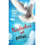 Nadechni se potřetí... - Dagmar Digma…