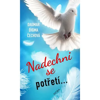 Nadechni se potřetí... - Dagmar Digma…