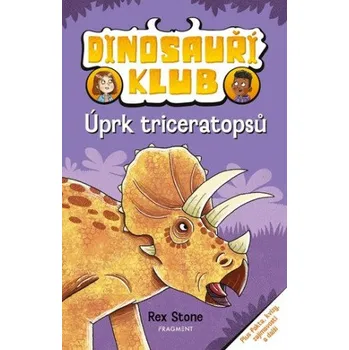 Dinosauří klub – Úprk triceratopsů - Rex Stone