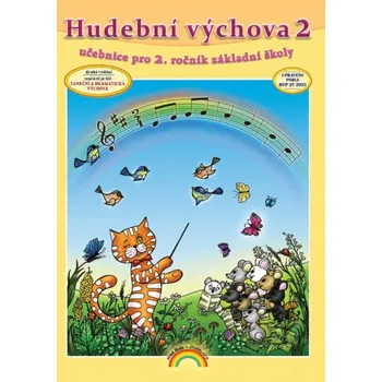 Hudební výchova Hudební výchova 2 - Jitka Bařinková, Jitka Málková