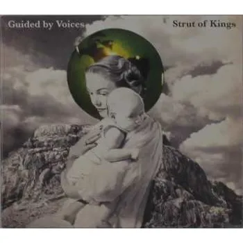 Zahraniční hudba CD Guided By Voices: Strut Of Kings 2024