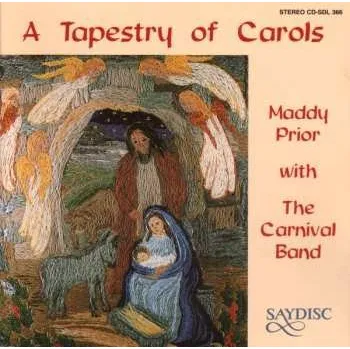 Zahraniční hudba CD Maddy Prior & The Carnival Band: A Tapestry Of Carols 2014