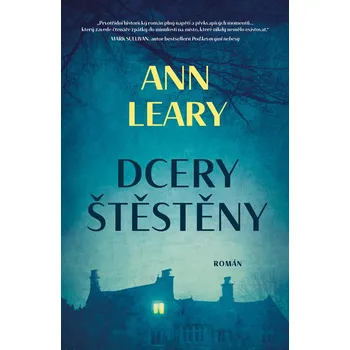 Kniha Dcery štěstěny - Ann Learyová (E-Kniha)