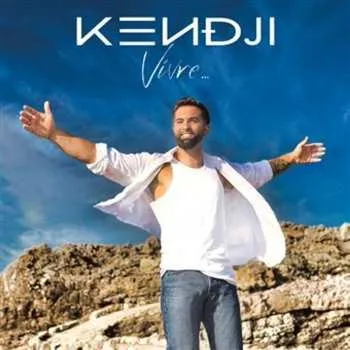 Zahraniční hudba CD Kendji Girac: Vivre... 2024