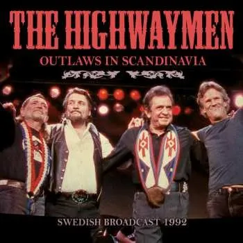 Zahraniční hudba CD The Highwaymen: Outlaws In Scandinavia 2023