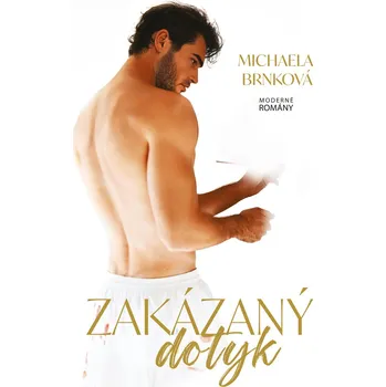 Kniha Zakázaný dotyk - Michaela Brnková (E-Kniha)