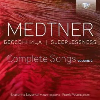 Zahraniční hudba CD Nikolai Medtner: Sleeplessness, Complete Songs, Vol. 2 2021