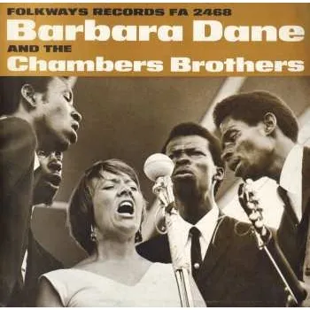 Zahraniční hudba CD The Chambers Brothers: Barbara Dane And The Chambers Brothers 2018