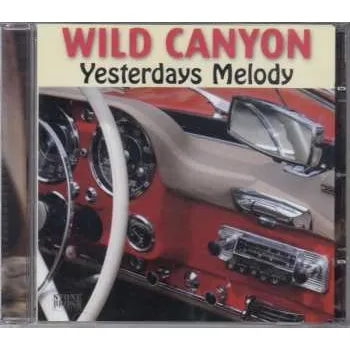 Zahraniční hudba CD Wild Canyon: Yesterdays Melody 2024