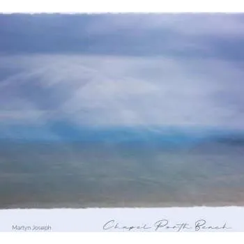 Zahraniční hudba CD Martyn Joseph: Chapel Porth Beach 2025