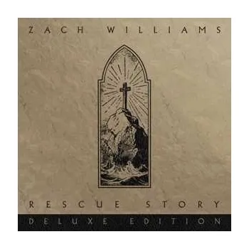 Zahraniční hudba CD Zach Williams: Rescue Story (Deluxe Edition) DLX 2021 Deluxe Edition