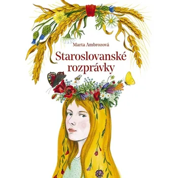 Kniha Staroslovanské rozprávky - Marta Ambrozová (E-Kniha)