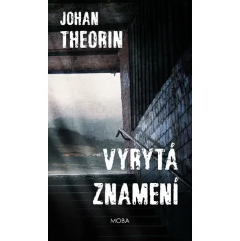 Vyrytá znamení - Johan Theorin (E-Kniha)