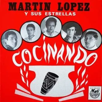 Zahraniční hudba LP Martín López Y Sus Estrellas: Cocinando 2024