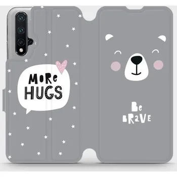 Pouzdro na mobilní telefon Flipové pouzdro Mobiwear - Honor 20 - MH06P Be brave - more hugs (Knížkové flip pouzdro, obal, kryt na mobil Honor 20 - MH06P Be brave - more hugs, materiál Umělá kůže + TPU - ochrana 360°, stojánek, silikonová vanička, magnetické zavírání)