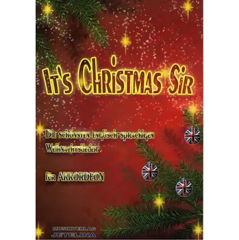 Its Christmas Sir - vánoční melodie pro hráče na akordeon