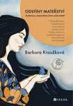 Odstíny mateřství - Barbora Kroužková…