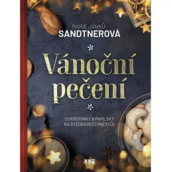 Vánoční pečení: Cukrovinky a pamlsky na…