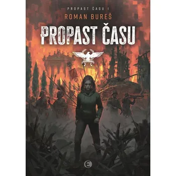 Propast času - Roman Bureš (2024, pevná)
