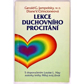 Duchovní literatura Lekce duchovního procitání - Gerald G. Jampolsky