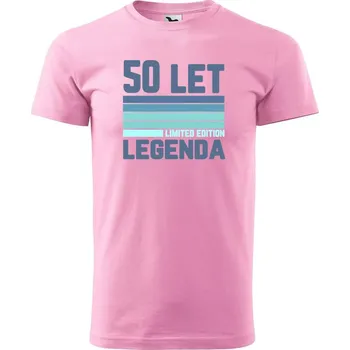 Pánské tričko DOBRÝ TRIKO Pánské tričko s potiskem Legenda limitovaná edice Velikost: L, Barva: Růžová