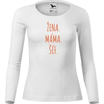Dámské tričko DOBRÝ TRIKO Dámské triko s potiskem Žena máma šéf Velikost: 3XL, Barva: Bílá