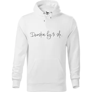 Pánská mikina DOBRÝ TRIKO Pánská mikina s potiskem Dneska by to šlo Velikost pánské mikiny: 3XL, Barva: Bílá