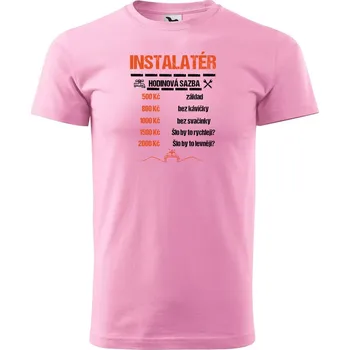 Pánské tričko DOBRÝ TRIKO Pánské tričko s potiskem Hodinová sazba instalatér Velikost: M, Barva: Růžová