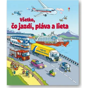 Svojtka § Co., s.r.o. Všetko, čo jazdí, pláva a lieta