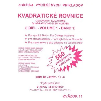 Přírodní věda RNDr. Marián Olejár - Young Scientist Kvadratické rovnice I.diel