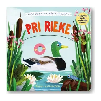 Leporelo Svojtka § Co., s.r.o. Pri rieke Veľké objavy pre malých objaviteľov