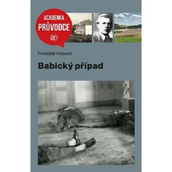 Babický případ - František Kolouch