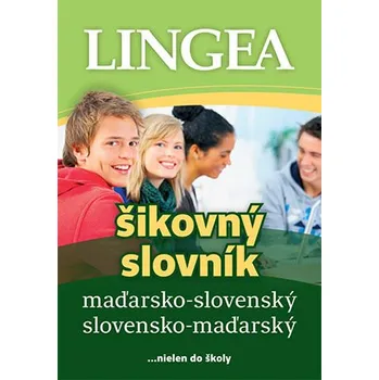 Slovník Lingea s.r.o. Maďarsko-slovenský slovensko-maďarský šikovný slovník