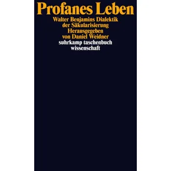 Profanes Leben - Weidner, Daniel