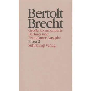 Prosa. Tl.2 - Brecht, Bertolt
