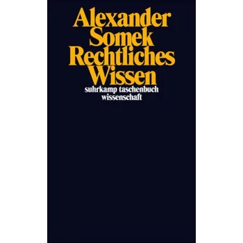 Rechtliches Wissen - Somek, Alexander