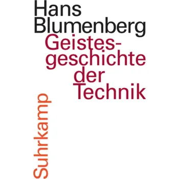 Geistesgeschichte der Technik, m. Audio-CD - Blumenberg, Hans