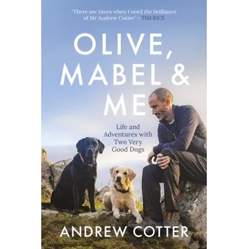 Olive, Mabel & Me - Cotter, Andrew