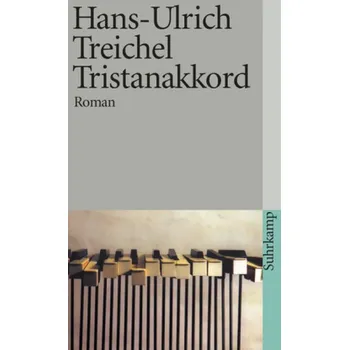 Tristanakkord - Treichel, Hans-Ulrich