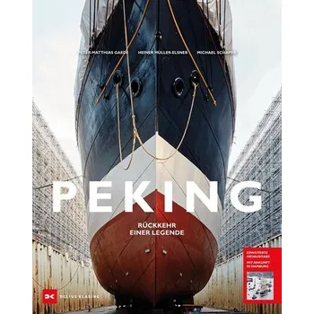 Segelschiff Peking - Müller-Elsner, Heiner [DE] (2020, Firma, Delius Klasing Vlg GmbH)