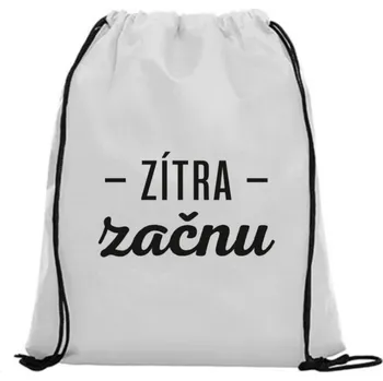 Sportovní vak Vak na záda - Zítra začnu Zelená